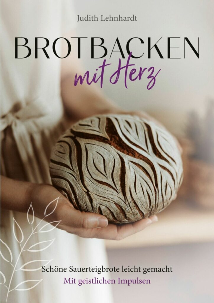 Brotbacken mit Herz - Christliche Bücherstube Brotbacken mit Herz