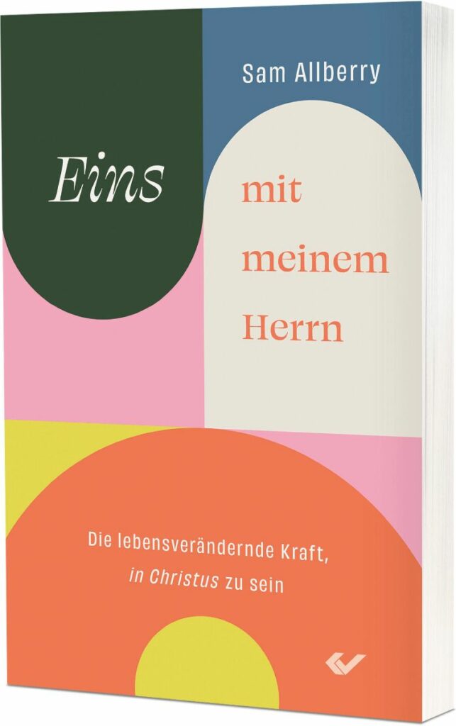 Eins mit meinem Herrn - Christliche Bücherstube Eins mit meinem Herrn